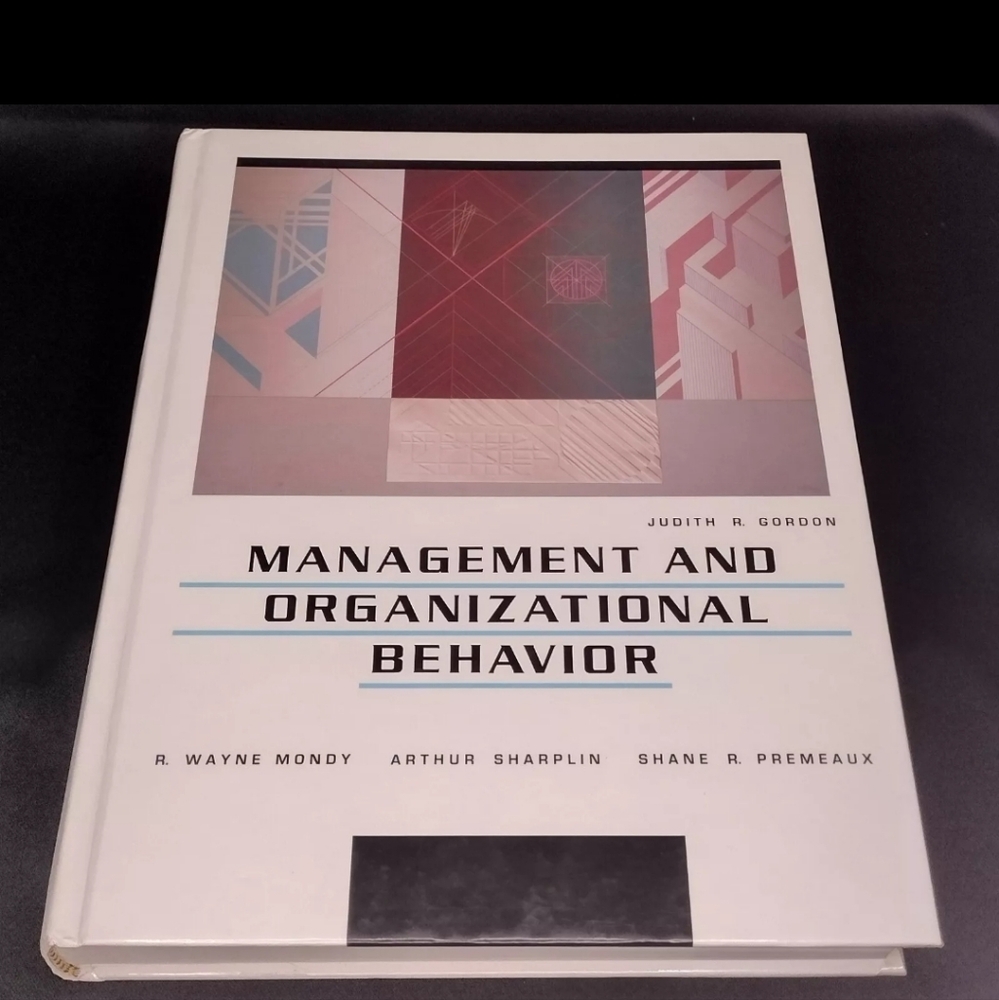 Management And Organizational Behavior by Judith R. Gordon, R. Wayne Mondy